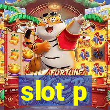 slot p