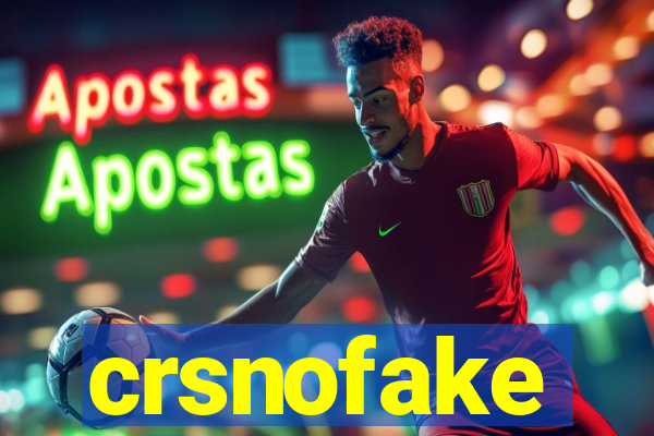 crsnofake