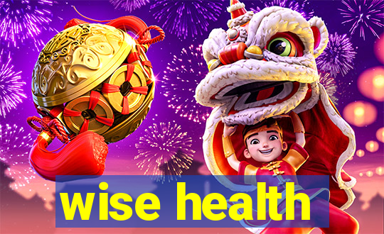 wise health