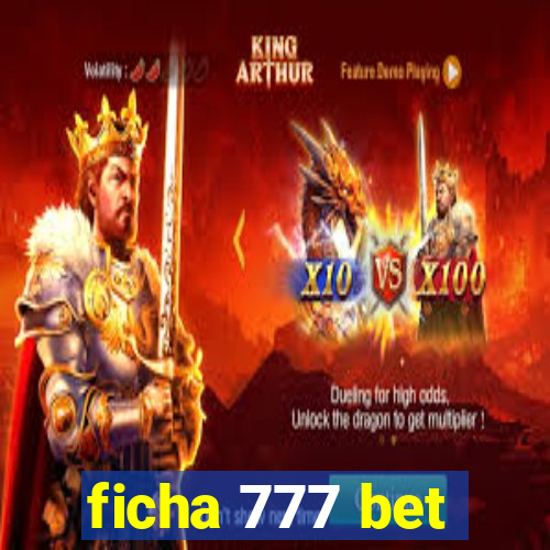 ficha 777 bet