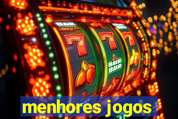 menhores jogos