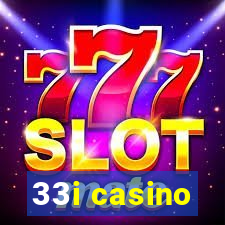 33i casino