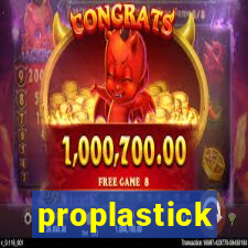 proplastick