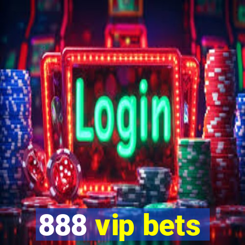 888 vip bets