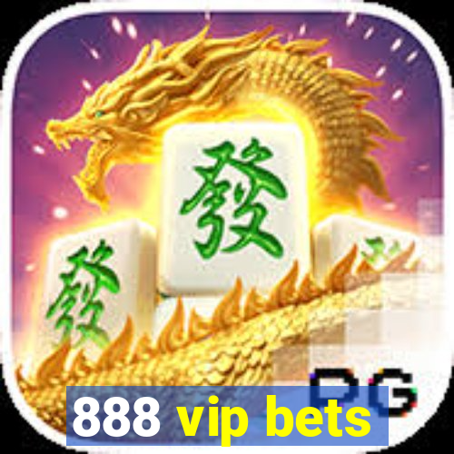 888 vip bets