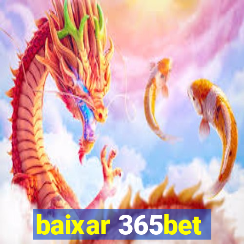 baixar 365bet