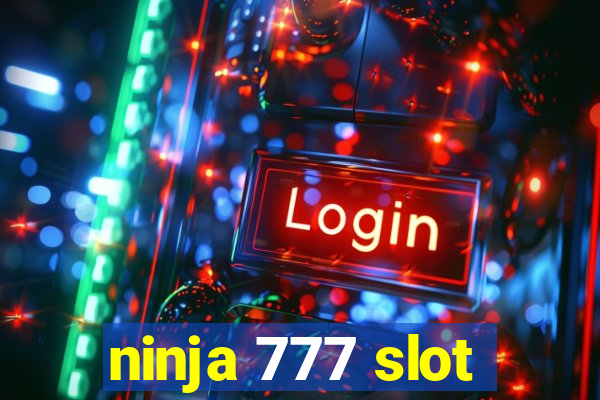 ninja 777 slot