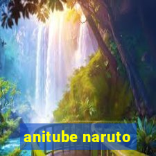 anitube naruto