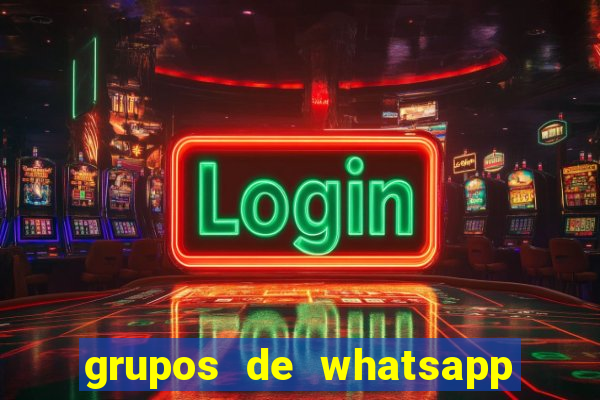 grupos de whatsapp de conteúdo adulto