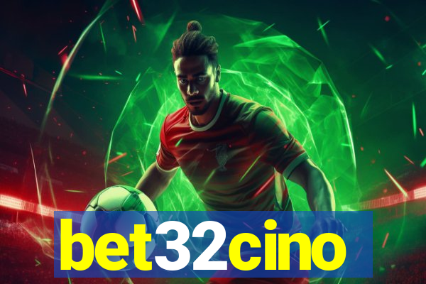 bet32cino