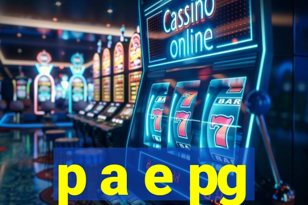 p a e pg