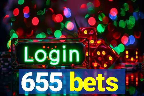 655 bets