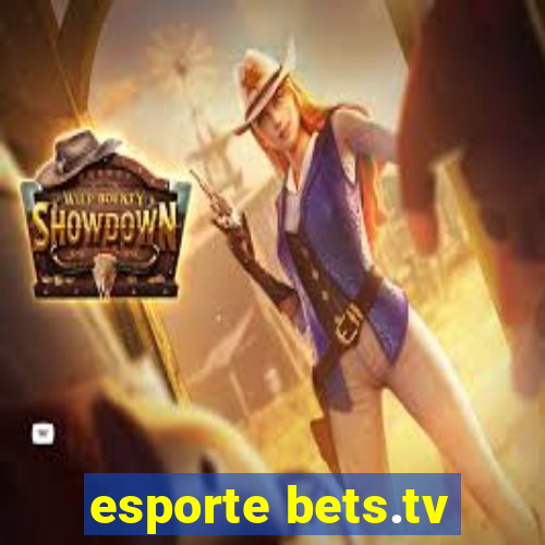 esporte bets.tv