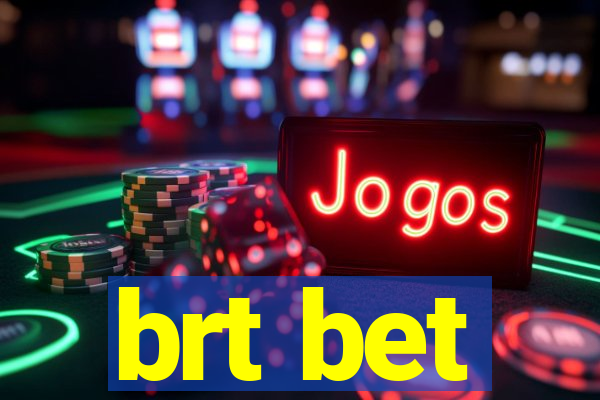 brt bet