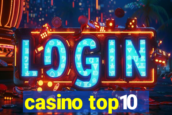 casino top10