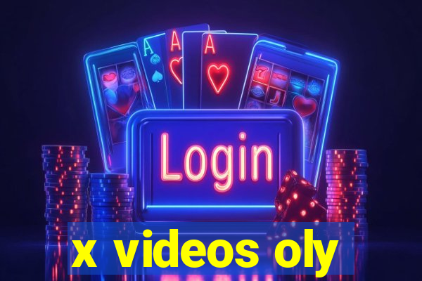 x videos oly