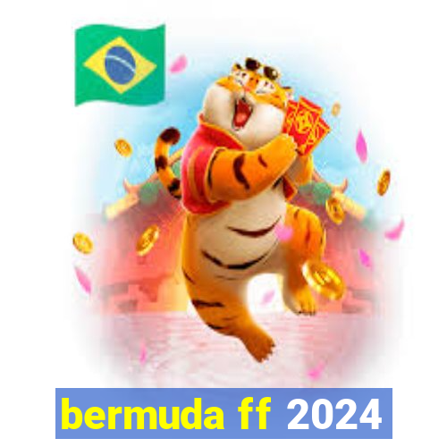 bermuda ff 2024