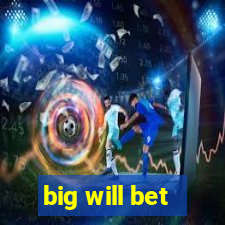 big will bet