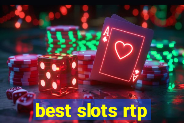 best slots rtp