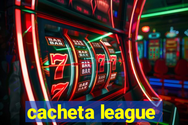 cacheta league