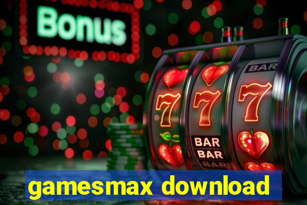 gamesmax download