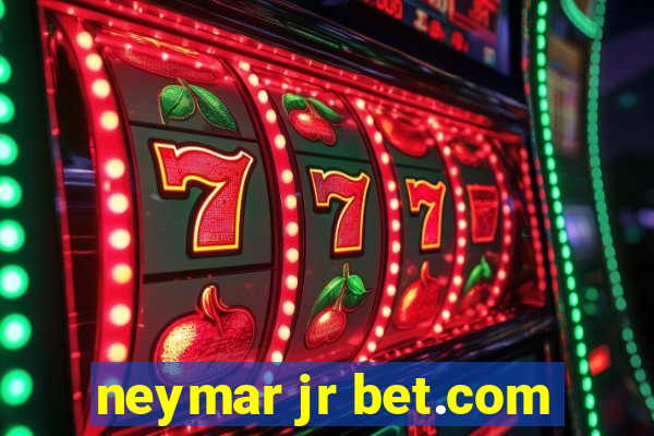 neymar jr bet.com