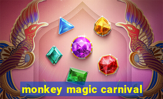 monkey magic carnival