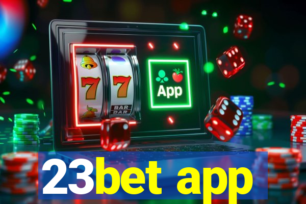 23bet app