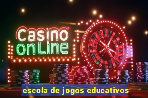 escola de jogos educativos