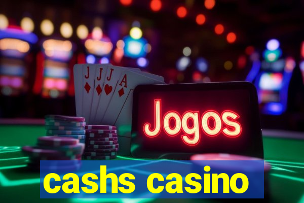 cashs casino