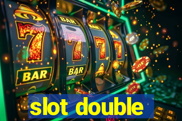 slot double