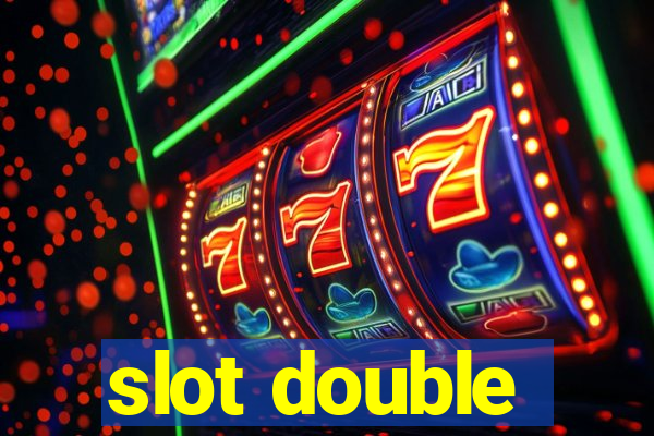 slot double