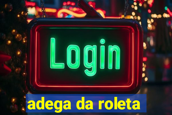 adega da roleta