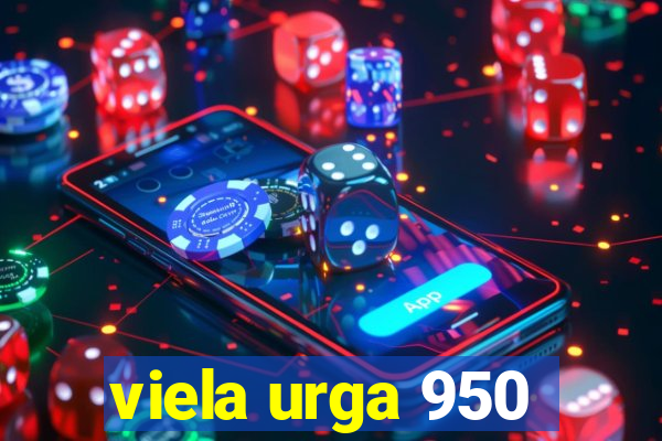 viela urga 950