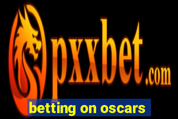 betting on oscars