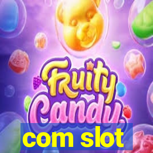 com slot