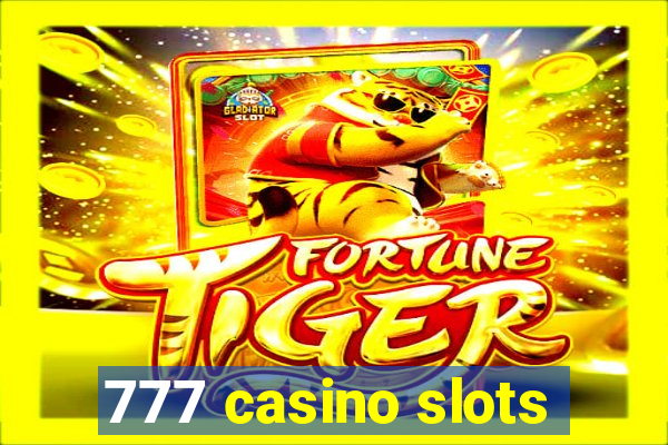 777 casino slots