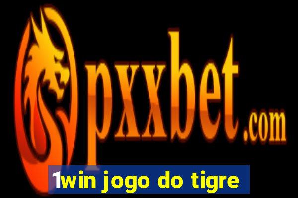 1win jogo do tigre