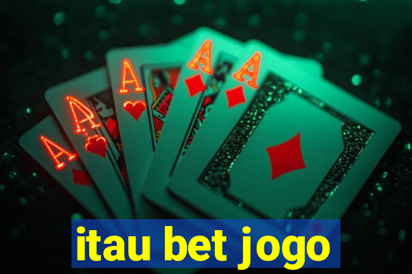 itau bet jogo