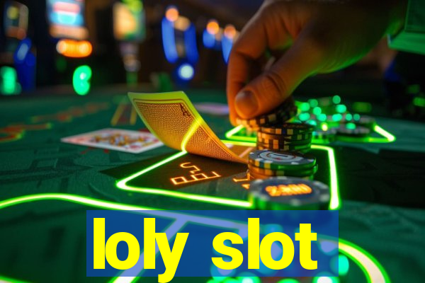 loly slot