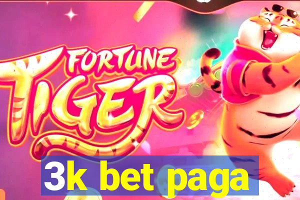 3k bet paga