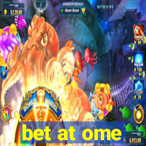 bet at ome