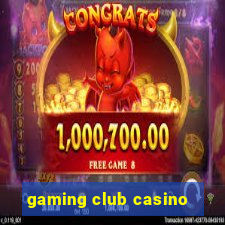 gaming club casino