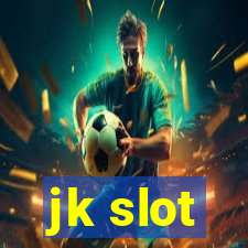 jk slot