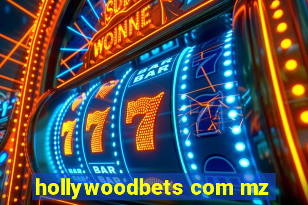 hollywoodbets com mz