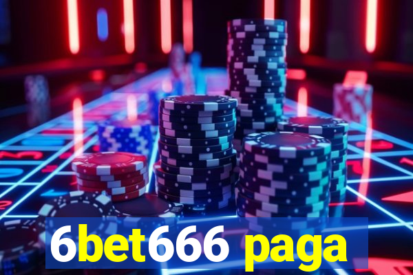 6bet666 paga