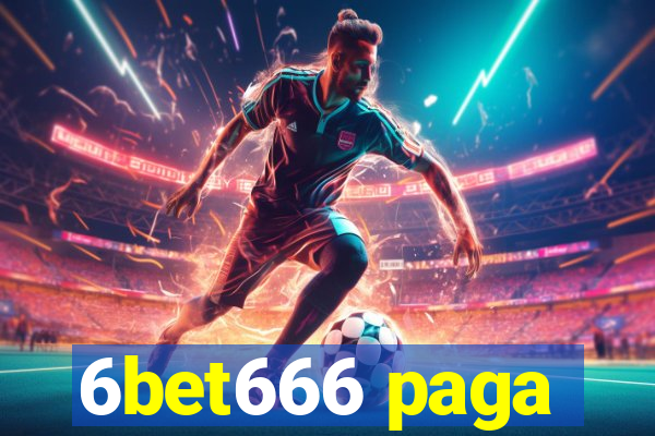 6bet666 paga