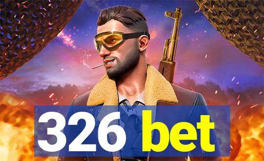 326 bet