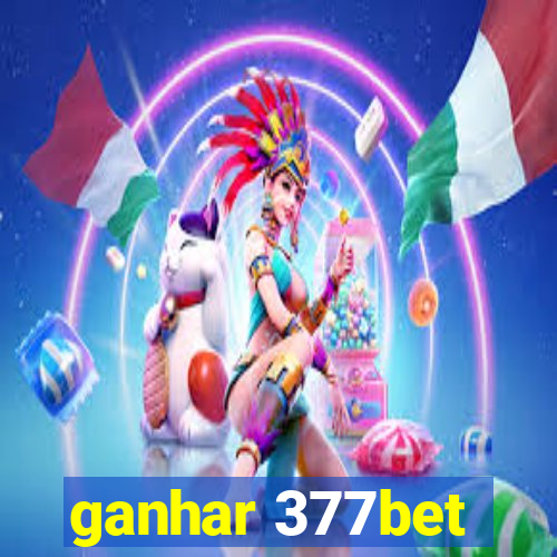 ganhar 377bet