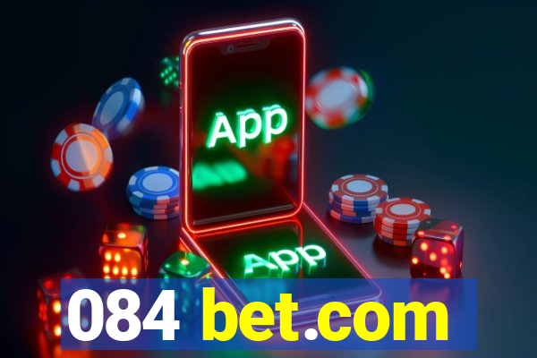 084 bet.com